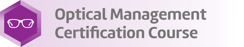 Optical Management Certification Course